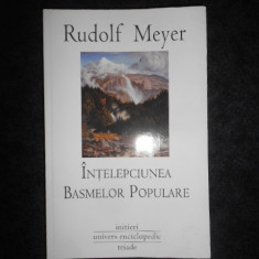 RUDOLF MEYER - INTELEPCIUNEA BASMELOR POPULARE