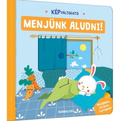 K&amp;eacute;pv&amp;aacute;ltogat&amp;oacute; - Menj&amp;uuml;nk aludni! foto