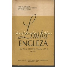 Limba Engleza. Manual Pentru Clasa a IX-a - Alcalay Valeria