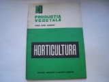 Horticultura. Productia vegetala, anul XXXI - august 1982, nr. 8
