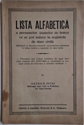 Lista alfabetica a penumelor (numelor de botez) ce se pot induce in registrele de stare civila &amp;ndash; Gavrila Petri foto