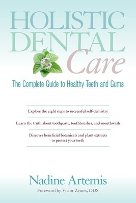 Holistic Dental Care: The Complete Guide to Healthy Teeth and Gums foto