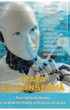 Viata la conserva - Daniela Becheru