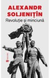 Revolutie si minciuna - Alexandr Soljenitin