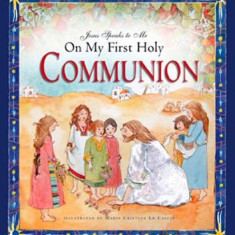 Jesus Speaks to Me on My First Holy Communion