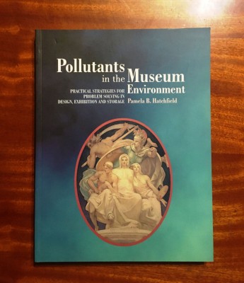 Pamela Hatchfield - POLLUTANTS in the MUSEUM. Practical Strategies (2002) foto
