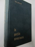 La portile Severinului (cartonata) - Ion Grecea