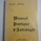 MANUEL PRATIQUE D&#039;ASTROLOGIE - Georges Antares