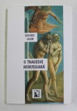 O TRAGEDIE NORVEGIANA - roman de EDUARD HOEM , 2007