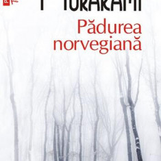 Pădurea norvegiană - Paperback brosat - Haruki Murakami - Polirom