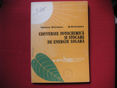 Conversie Fotochimica Si Stocare De Energie Solara - Tatiana Oncescu foto