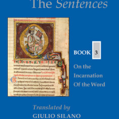 The Sentences: Book 3: On the Incarnation of the Word