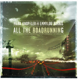 All The Roadrunning | Mark Knopfler, Emmylou Harris, Mercury Records