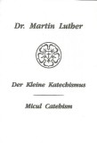 Der Kleine Katechismus.