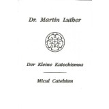 Der Kleine Katechismus.