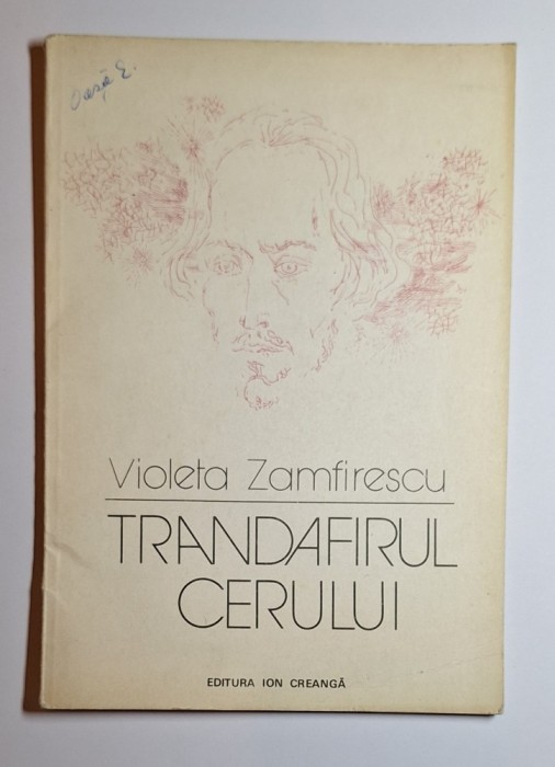 Trandafirul cerului &ndash; Violeta Zamfirescu, Editura Ion Creangă