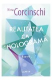 Realitatea ca holograma - Nina Corcinschi