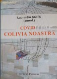 COVID. Colivia Noastra - Laurentiu Soitu, Institutul European, 2020, 390 pagini, Carte Medicina, Romana