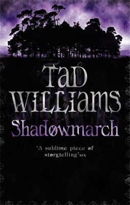 Tad Williams- Shadowmarch foto