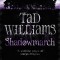 Tad Williams- Shadowmarch