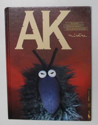 AK 1. MISERE par CALVO ..SCHWENDIMANN , 2004, BENZI DESENATE * foto