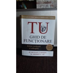 TU. GHID DE FUNCTIONARE - MICHAEL F. ROIZEN