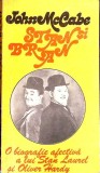 STAN SI BRAN. O BIOGRAFIE AFECTIVA A LUI STAN LAUREL SI OLIVER HARDY-JOHN MCCABE-355540