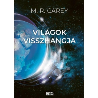 Vil&amp;aacute;gok visszhangja - P&amp;aacute;ndom&amp;iacute;nium 2. - M.R. Carey foto