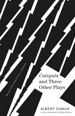 Caligula and Three Other Plays: A New Translation by Ryan Bloom foto