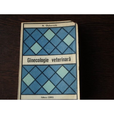 GINECOLOGIE VETERINARA - N. GLUHOVSCHI foto