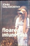 Floarea Intunecata - John Galsworthy, Editura Porus 1992, Romana, Roman, Beletristica