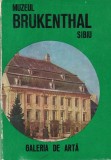 Ghid Muzeul Brukenthal Sibiu, Galeria Arta, Meridiane, 1975, Romana, Album Arta, Brosata, Stare Buna