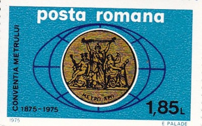 ROMANIA 1975 LP 881 CENTENARUL CONVENTIEI INTERNATIONALE A METRULUI MNH foto