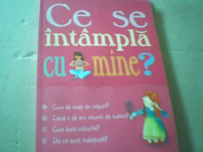 Susan Meredith- CE SE INTAMPLA CU MINE? ( pentru fete )/ cu desene si ilustratii foto