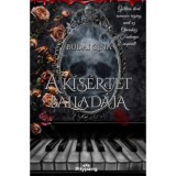 A K&iacute;s&eacute;rtet ballad&aacute;ja - Budai Gina