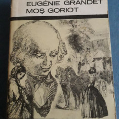 Eugenie Grandet. Mos Goriot - Balzac