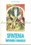 Cumpara ieftin Sfintenia. Implinirea Umanului - Nichifor Crainic - Teologie Mistica, 1935-1936, Editura Mitropoliei, Iasi, 1993