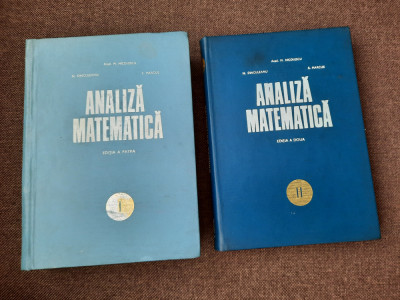 Analiza matematica - M. Nicolescu,N. Dinculeanu,S.Marcus - 2 volume - 1971 foto