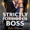Strictly Forbidden Boss