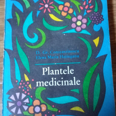 PLANTELE MEDICINALE - D. Gr. Constantinescu, E. M. Hatieganu