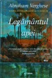 Abraham Verghese - Legamantul apei