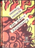 Asa Grait-a Zarathustra Friedrich Nietzsche carte filosofie romana paperback stare buna editura Edinter 1990