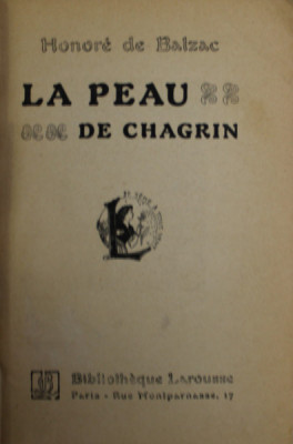 LA PEAU DE CHAGRIN par HONORE DE BALZAC , EDITIE INTERBELICA foto