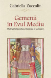 Gemenii &icirc;n Evul Mediu - Paperback brosat - Gabriella Zuccolin - Polirom