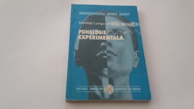 PSIHOLOGIE EXPERIMENTALA - NICOLAE LUNGU RF18/2 foto