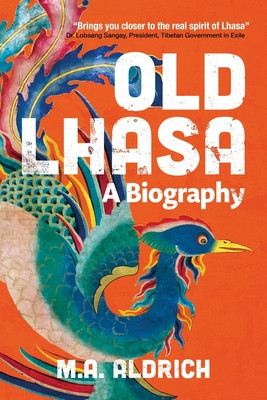 Old Lhasa: A Biography foto