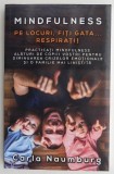 Pe locuri, fiti gata... Respirati! - Carla Naumburg - Dezvoltare Personala, Carte