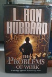 L. Ron Hubbard - The problems of work