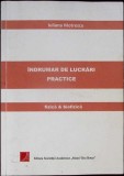 INDRUMAR DE LUCRARI PRACTICE: FIZICA SI BIOFIZICA-IULIANA MOTRESCU-343636