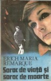 Soroc de viata si soroc de moarte - Erich Maria Remarque